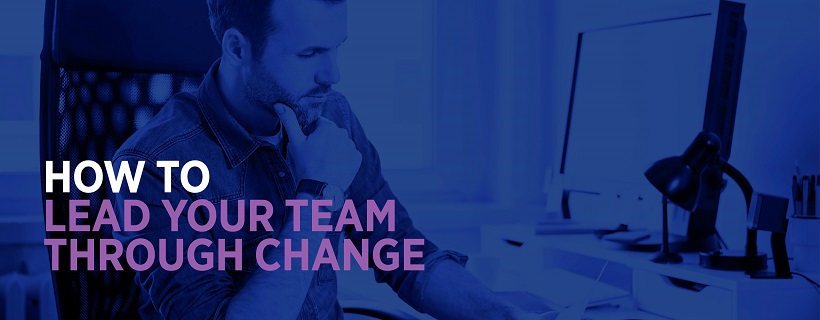 Implementing change in your teams